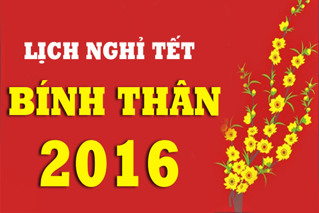 Thông báo lịch nghỉ Tết Nguyên Đán 2016